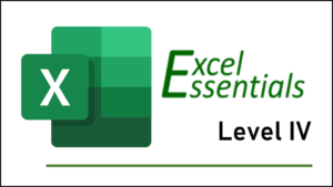 NEW CLASS - Live Webinar: Excel Essentials Level 4